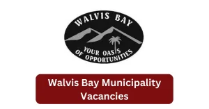 Walvis Bay Municipality Vacancies 2025 Recruitment begins with x1 New Job Opportunities