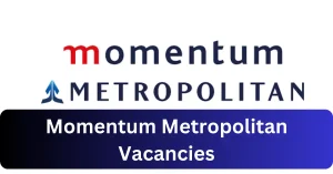 Momentum Metropolitan Vacancies 2025 Recruitment begins with x1 New Job Opportunities