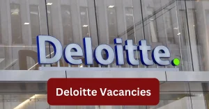 Deloitte Vacancies 2025 Recruitment begins with x1 New Job Opportunities