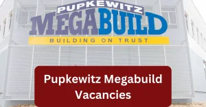 Pupkewitz Megabuild Vacancies 2025 Recruitment begins with x1 New Job Opportunities